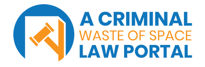 A Criminal Waste of Space Law Portal